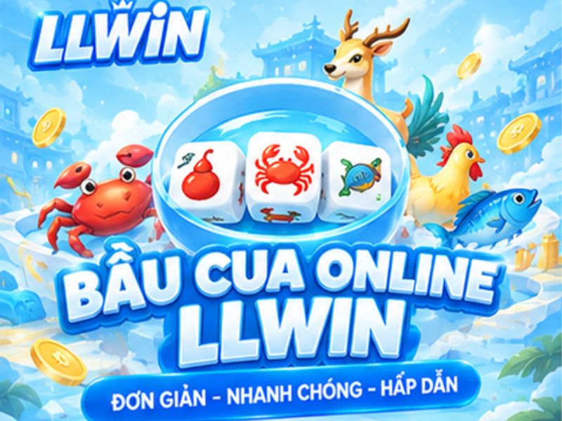 Bầu Cua Online LLWIN