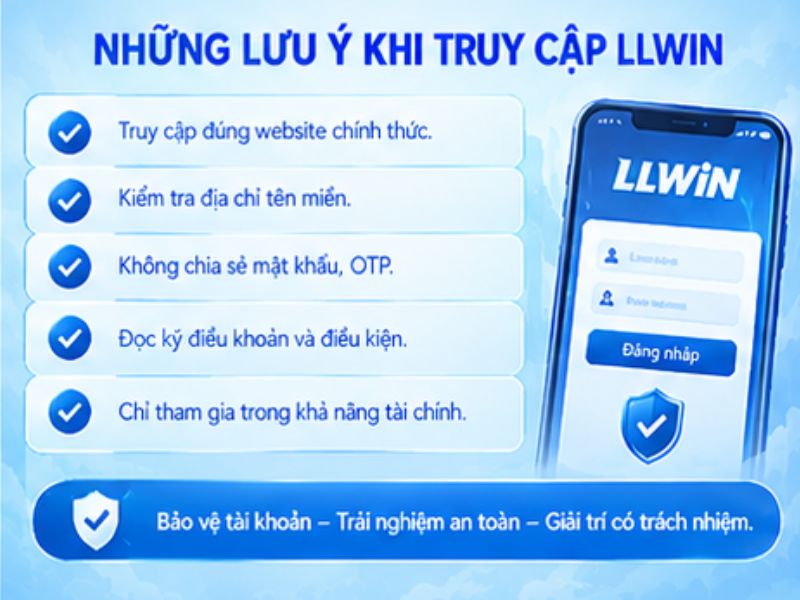Những Lưu Ý Khi Truy Cập LLWIN