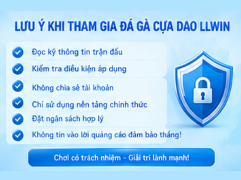 Những lưu ý khi tham gia đá gà cựa dao LLWIN